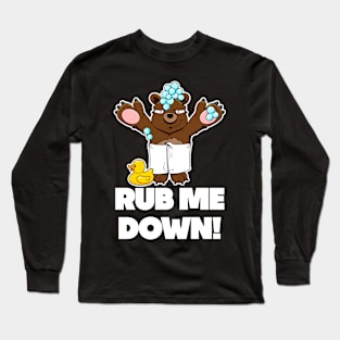 I won't eat you! - Rub me down Long Sleeve T-Shirt